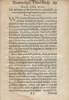 Dæmonologie, in forme of a dialogve, divided into three books / Written by Iames ... King of England, Scotland, France and Ireland.