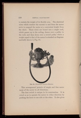 Wheeler Dental Engine. Fig. 88, page 220, 'Dental Electricity' by Levitt E Custer, 1901.