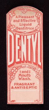 Dentyl : a pleasant and effective liquid dentifrice