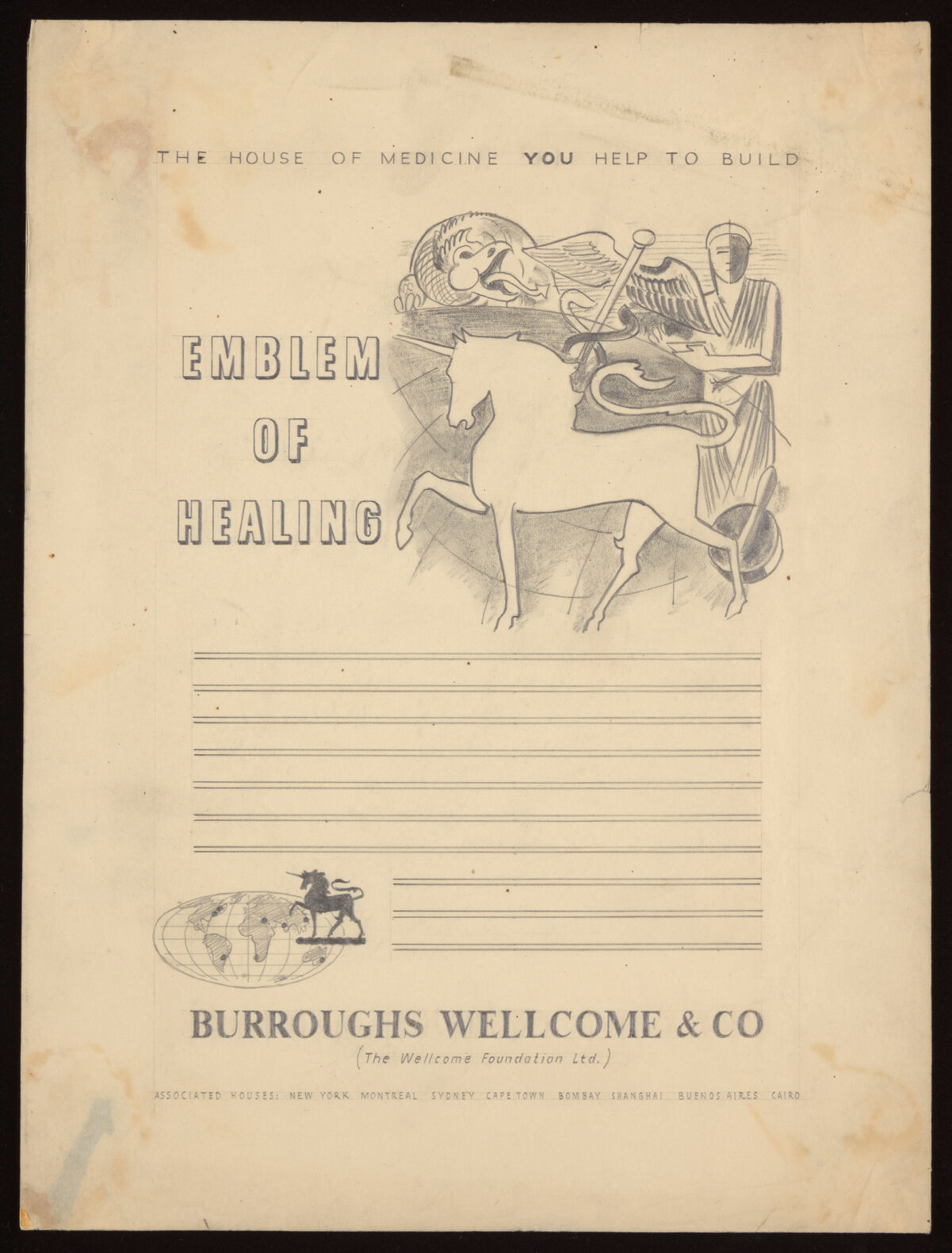 Emblem of Healing: a draft advertisement from 'The House of Medicine You Help to Build' series for Burroughs Wellcome and Co. The layout features the unicorn symbol.