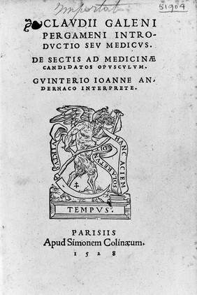 Claudi Galeni Pergameni Introductio seu medicus. De sectis ad medicinae candidatos opusculum / Guinterio Ioanne Andernaco interprete.