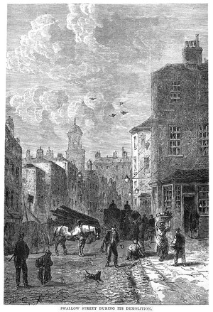 view Old Swallow Street during the demolition.