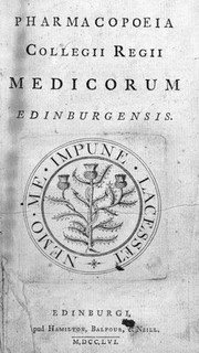 Pharmacopoeia Collegii Regii Medicorum Edinburgensis.