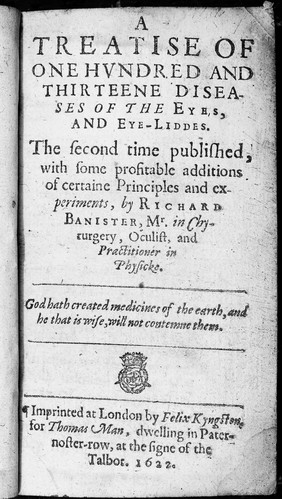 M0011932: Reproduction of the title page from Richard Banister's A treatise of one hundred and thirteene diseases of the eyes, and eye-liddes, 1622