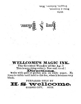 Advertisment for 'Wellcome's magic ink', the first product prepared and sold by Wellcome, 1869.