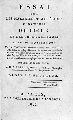 Essai sur les maladies et les lésions organiques du coeur et des gros vaisseaux. Extrait des leçons cliniques de J. N. Corvisart / Publié sous ses yeux par C.E. Horeau.