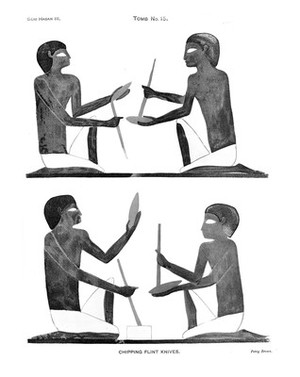 view Beni Hassan report, Artisans manufacturing flint knives.