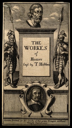 Homer; Thomas Hobbes; and warriors from Greece and Troy; representing Hobbes's translation of the works of Homer. Line engraving, 1677.