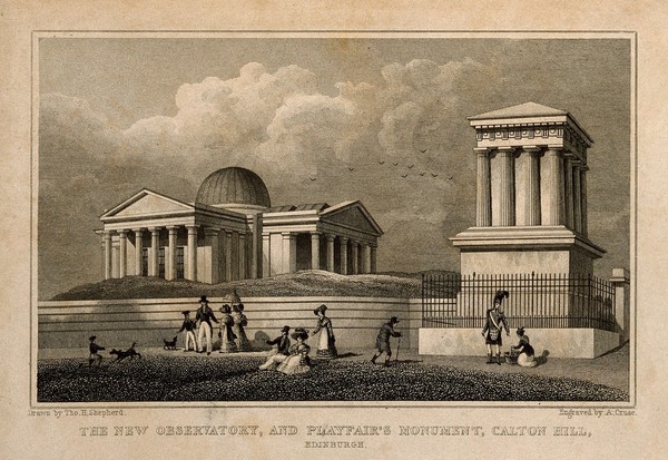 The monument to John Playfair (right) and the New Observatory (left) on Calton Hill, Edinburgh. Line engraving by A. Cruse after T. H. Shepherd.