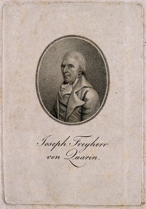 view Joseph, Freiherr von Quarin. Stipple engraving.