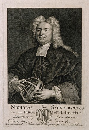 view Nicholas Saunderson [Sanderson]. Line engraving by G. van der Gucht, 1740, after J. Vanderbank, 1719.