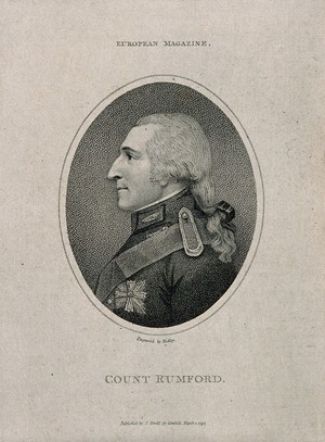 view Sir Benjamin Thompson, Count von Rumford. Stipple engraving by W. Ridley, 1797.