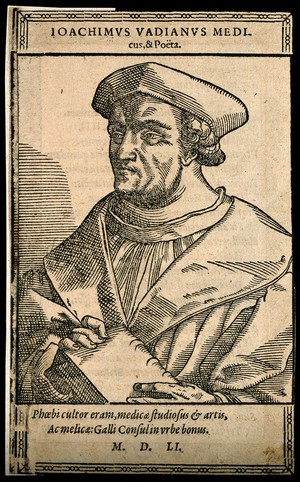 view Joachim Vadianus [von Watt]. Woodcut, 1587.