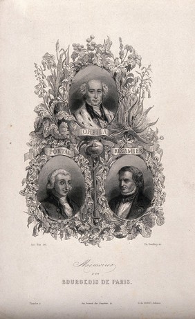 Mathieu-Joseph-Bonaventure Orfila, Antoine Portal, and Joseph-Claude-Anthelme Récamier, with an allegorical border of plants. Line engraving by C. Geoffroy after A. Roy.