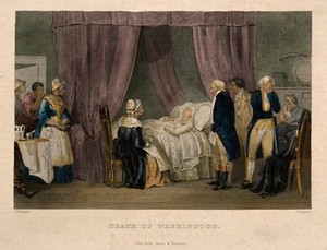 view George Washington on his deathbed, 1799. Coloured engraving by J. Rodgers after Chapin, 1799.