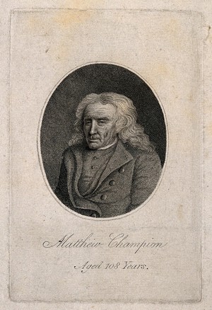 view Matthew Champion, aged 108. Stipple engraving.