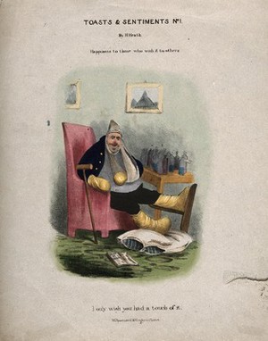 view A disgruntled gouty man with all limbs bandaged, a table covered in medicine bottles is next to him. Coloured lithograph by H. Heath.