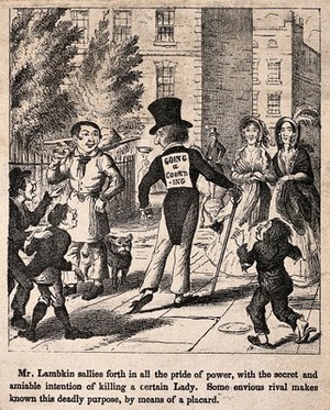 view Mr. Lambkin walking down a street on his way to court a lady, unknown to him a placard has been stuck on to his back declaring his intentions to all. Lithograph by G. Cruikshank.