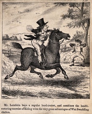 view Mr. Lambkin trying to find a new cure for his illness; riding a horse in wet clothes. Lithograph by G. Cruikshank.