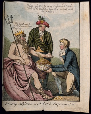 Henry Dundas, Viscount Melville (in Highland costume), bleeds Neptune while Alexander Trotter holds a bowl to catch the guineas which flow from the incision; representing Trotter's embezzlement of public funds and Melville 's alleged connivance. Coloured etching by I. Cruikshank, 1805.