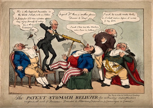 Doctor Jukes pumping the stomach of Sir W. Curtis, several other aldermen wait to be operated on; representing the gross appetites of some civic dignitaries. Coloured etching by W. Heath, 1824.