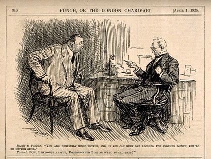 A patient alarmed at his doctor's request that he abstain from alcohol for a month. Reproduction of a drawing after F. Reynolds, 1925.