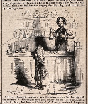 view Joseph Muff an unscrupulous physician and pharmacist giving child a mixture of medicine for her mother. Wood engraving by E. Landell after J. Leech, 1842 (?).
