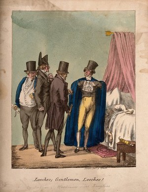 view A group of fashionable physicians gathered around a sick patient listen to one of their number proclaiming the virtue of leeches. Coloured lithograph by Langlumé after E.J. Pigal, 1824.