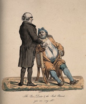 A poor doctor takes the pulse of a rich, corpulent patient and announces that he is very ill. Coloured stipple engraving by J.J. after E.J. Pigal, c. 1840.