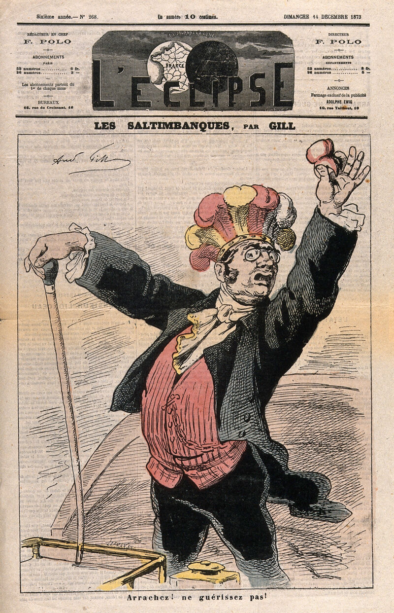 A French politician as a quack doctor wearing a feathered head-dress, holding a tooth and staff in the air and exclaiming to an audience that it is better to extract than to cure. Colour wood engraving (?) by Lefman after A. Gill, 1873., Dimanche 14 Decembre 1873, by André Gill