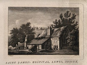 view St. James's Hospital, Lewes, Sussex. Etching by J. Peake, 1772.