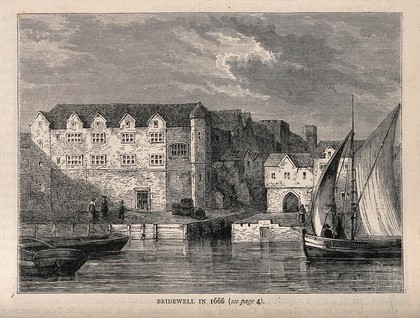 Bridewell Hospital, as in 1666, seen from the river with ships in the foreground. Wood engraving.