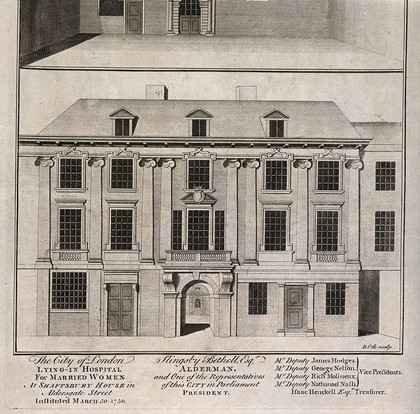 City of London Lying-in Hospital: views of the front elevation. Engraving by B. Cole.