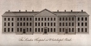 view The London Hospital, Whitechapel: the facade. Engraving.