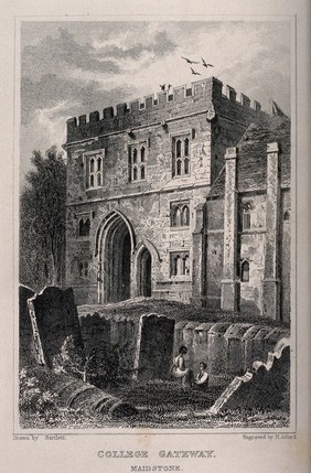 College Gateway, Maidstone, Kent. Line engraving by H. Adlard after W.H. Bartlett.