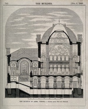 view Museum of Arms, Vienna, Austria: cross section. Wood engraving by T. Heaviside, 1866, after B. Sly.