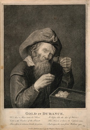 view A miser looks at his hoard of gold through his spectacles, with six lines of poetry by J. Gay. Stipple engraving by Balston.