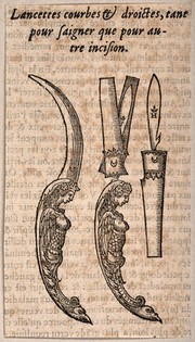 Three lancets for use in incision and bleeding procedures: two lancets have ornamental handles in the grotesque style, while another is shown stored in a sheath. Woodcut, 1560/1600.