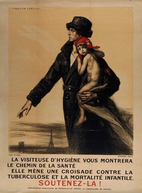 A health visitor holding a small child, promoting a campaign against tuberculosis and infant mortality. Colour lithograph by A. Leroux, 1918.