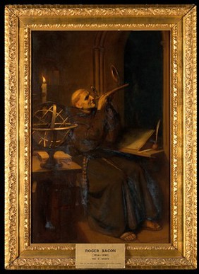 Roger Bacon in his observatory at Merton College, Oxford. Oil painting by Ernest Board.