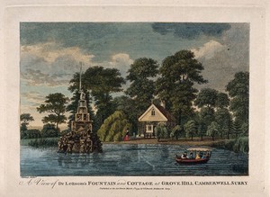 view John Coakley Lettsom's gardens: a view of the fountain and cottage at Grove Hill, Camberwell, Surrey. Coloured engraving after G. Samuel, 1795.