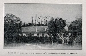view The house at Villeneuve-l'Étang where Louis Pasteur died. Halftone print, ca. 1900.