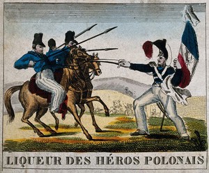 view A liqueur label illustrated with a French foot-soldier attacking a Polish cavalcade. Coloured engraving, 19th century.