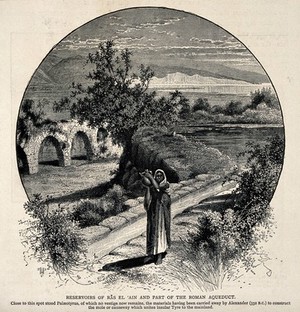 view A woman standing in front of the reservoirs of Ras El 'Ain and part of a Roman aqueduct. Wood engraving.