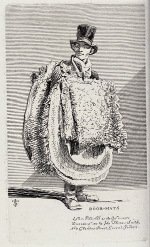 view An itinerant salesman selling the doormats that are strapped to his chest. Etching by J.T. Smith, 1815.