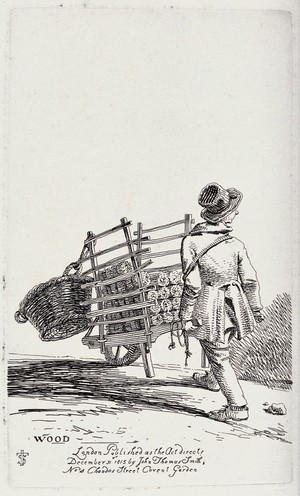 view An itinerant salesman pushing the cart from which he sells wood logs. Etching by J.T. Smith, 1815.