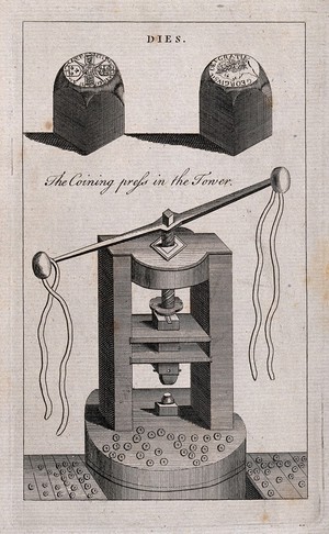 view Coinage: a coin press with dies, for minting coins, used in the Royal Mint. Engraving, ca. 1740-1760.