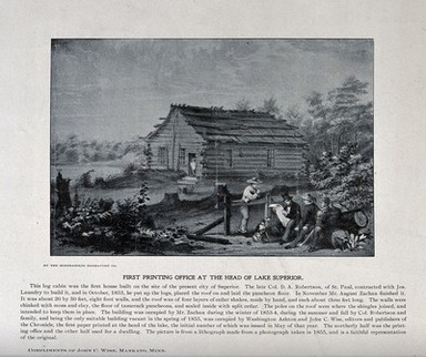 A log cabin, which housed the first printing press at the head of Lake Superior. Process print after a lithograph of 1855.