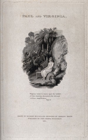 view Virginie resting by a fountain in Mauritius. Engraving by C. Heath, 1820, after R. Westall.