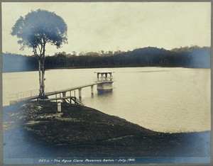 view The Agua Clara Reservoir, Gatun: part of the Panama Canal Zone waterworks. Photograph, 1910.